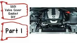 BMW E60 550i Valve Cover Gasket DIY (Part 1)