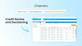 Revolutionize Credit Risk Management with HighRadius Credit Review & Decisioning