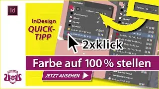 Farbe auf 100% stellen // InDesign QUICK-TIPP
