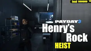 Просто Payday 2 Утес Генри (Henry’s Rock) Смертельный приговор Громкое прохождение