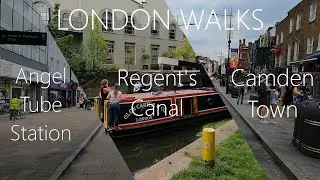 London Walks: Angel Tube Station to Camden Town | 4K