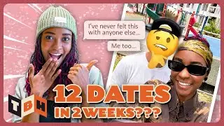 I Tried (VERY HARD!) To Find a Boyfriend in 2 Weeks | TBH