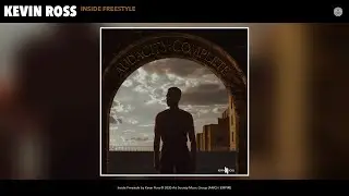 Kevin Ross - Inside Freestyle (Audio)