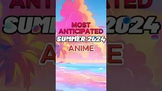 Most Anticipated Anime Summer 2024 #anime #anime2024 #oshinoko #towerofgod