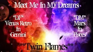 Twin Flame Evolution & Astral Communication  ~ Mars & Venus Reading ~ May & June 2020