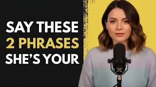 2 Phrases That Make a Woman Feel Deeply Understood  | Female Psychology