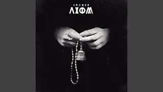 Axiom (Reprise)