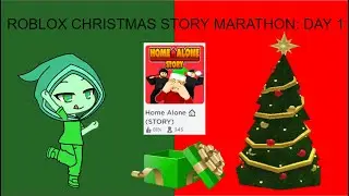 A Roblox Christmas Marathon Day 1: Home Alone (A Roblox Story)