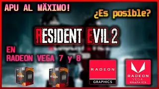 Resident Evil 2 REmake Radeon Vega 7 & 8 Performance Test!