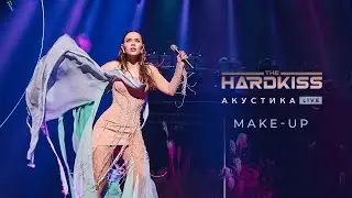 THE HARDKISS - Make-Up (Акустика Live)