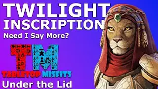 An Unboxing of Twilight Inscription - A Game That's HOT!