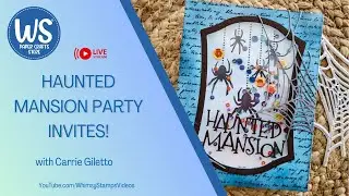 Whimsy Stamps:  Haunted Mansion Party Invites!