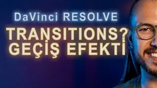 DaVinci RESOLVE | Transitions veya Geçiş Efekti