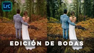 Edicion de FOTOS DE BODAS | Lightroom