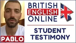 British English Online - Student Testimony from Pablo