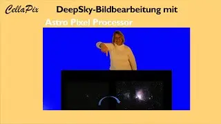 Astrofotografie: Bildbearbeitung mit APP – Schritt für Schritt
