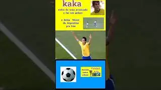 golaço de Kaka nos Argentinos