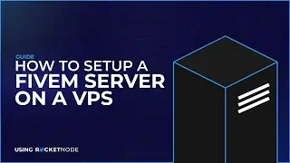 How to Setup a FiveM Server on a VPS 2023 (UPDATED)