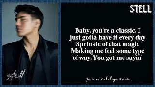 STELL - CLASSIC Lyrics (Framed)