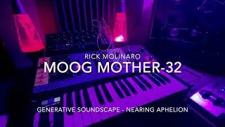 Rick Molinaro - Moog Mother-32 Generative Soundscape - Nearing Aphelion