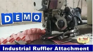 Ruffler Attachment for Industrial Lockstitch Sewing Machine | सिलाई मशीन के लिए रफलेर अटैचमेंट