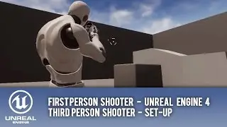 QUICK THIRD PERSON & FIRST PERSON SHOOTER SET-UP - UE4 Tutorial