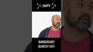 It's Barbershop Quartet Day!