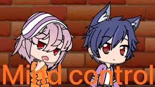 [Gacha Club]Mind control 78