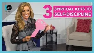 3 Spiritual Keys to Self-Discipline