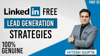 FREE LinkedIn Lead Generation Strategies | How to Generate Leads on LinkedIn FREE | 