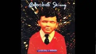Rollerskate Skinny - Man Under Glass
