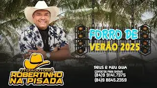 FORRO DE VERAO 2025 ROBERTINHO NA PISADA AO VIVO EM SANTA MARIA RN PARTE 2