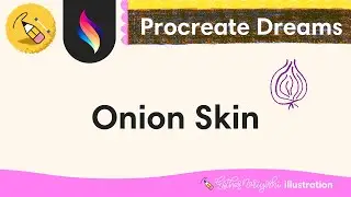 Onion Skins in Procreate Dreams | Procreate Dreams FAQ for Beginners