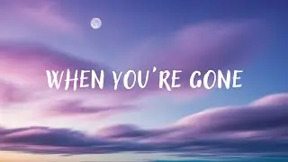 when you're gone 🎵💜  #newsong #songs #music #indiepop #lyrics #lyricsvideo  #indiemusic #musicvideo