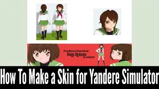 How to Make a Skin for Yandere Simulator