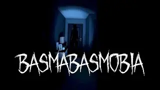 BASMABASMOBIA