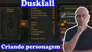 Duskfall [01] - Criando personagem