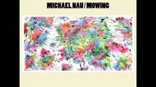 Michael Nau - The Glass