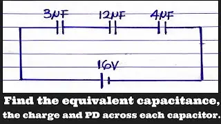 Capacitor and Capacitance 2 | Capacitors in Series and in Parallel 