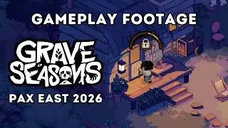 Grave Seasons PAX East 2026 Demo Footage