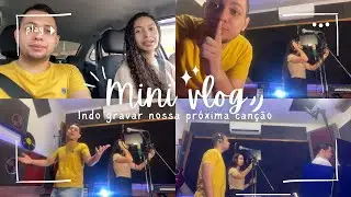 Mini Vlog - Fomos colocar voz em mais uma canção nova.