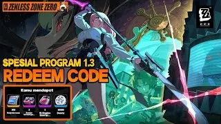 Redeem Code Spesial Program Zenless Zone Zero 1.3