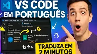 VS Code (Visual Studio Code) in Portuguese: step-by-step guide to translating and configuring it.