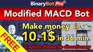 Binary Bot Pro | Modified MACD Bot (2021)