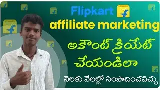 How to Create Flipkart Creator Studio Account in Telugu | Flipkart Affiliate Earning Telugu 2023