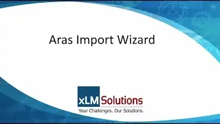 Aras Import Wizard Tool