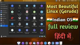 Best beautiful Indian OS review in hindi | Garuda OS xfce review in hindi