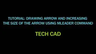 AUTOCAD TUTORIAL:HOW TO DRAW/INCREASE SIZE OF ARROW IN AUTOCAD