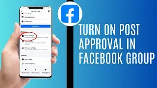 How Turn On Post Approval In Facebook Group | Facebook Group Post Approval Setting (Tech Process)