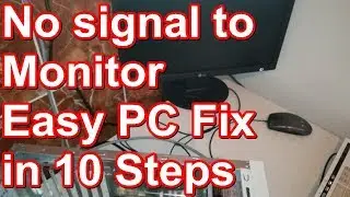 No video signal, Easy PC fix in 10 steps 